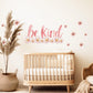 Be Kind Wall Sticker, Inspirational Quote Nursery Decor, Pink Floral Blossom Wall Decals, Girls Room Kids Bedroom Peel and Stick Wall Art